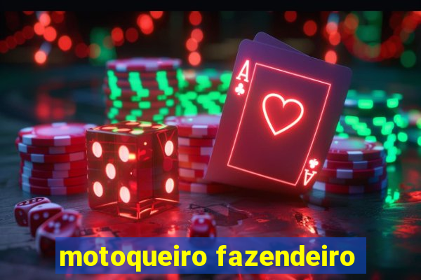 motoqueiro fazendeiro